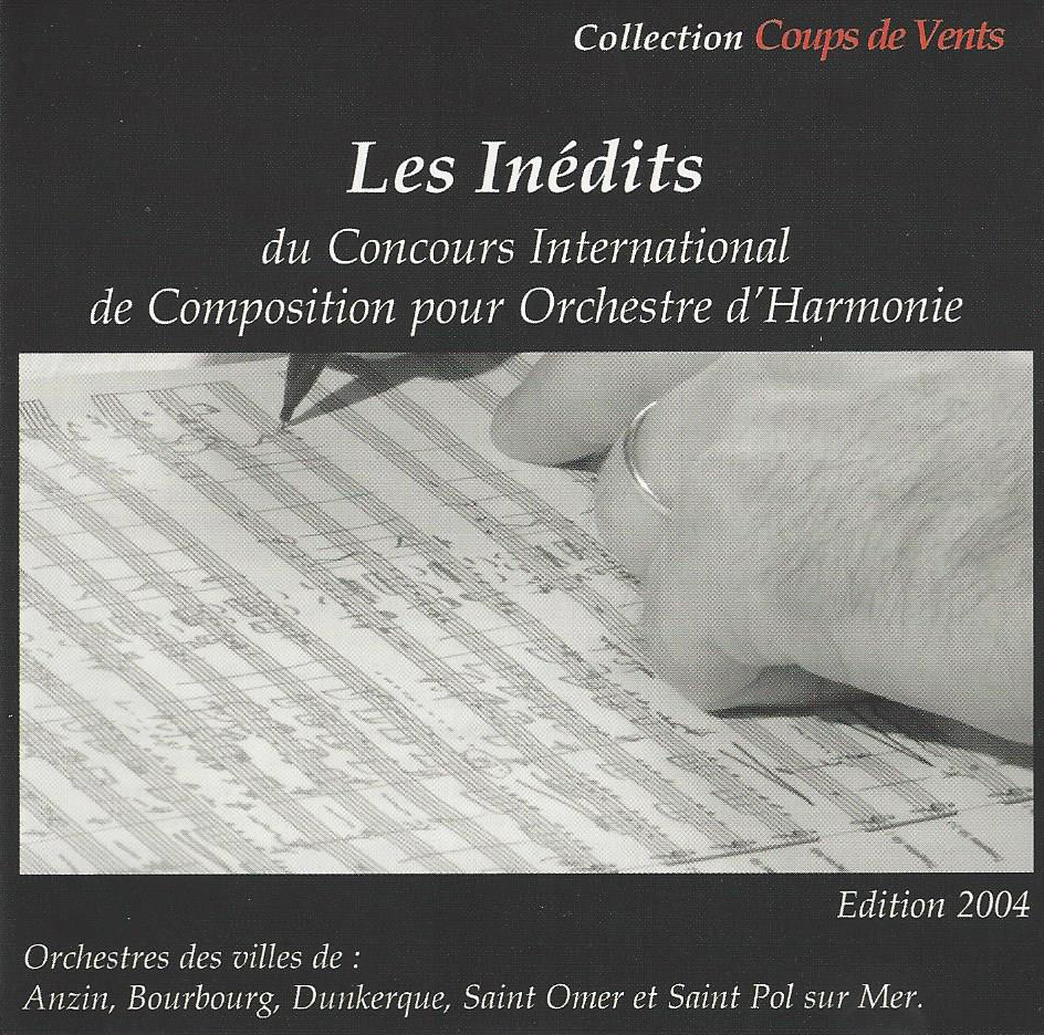 Les Inédits du Concours international de Composition pour Orchestre d’harmonie – 1ère édition 2004